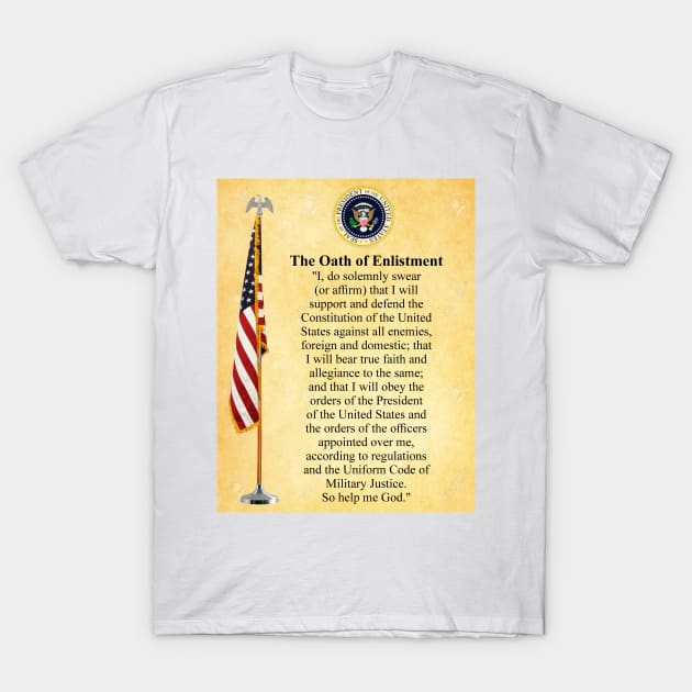 The Oath of Enlistment (USA Military) T-Shirt by The Laughing Professor